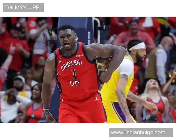 锡安减重后轻盈如燕抢断助攻费尔斯快下暴扣展现惊人实力